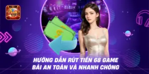 Nạp – Rút Bằng USDT tại 68 Game Bài - Nhanh Gọn, An Toàn, Tiện Lợi